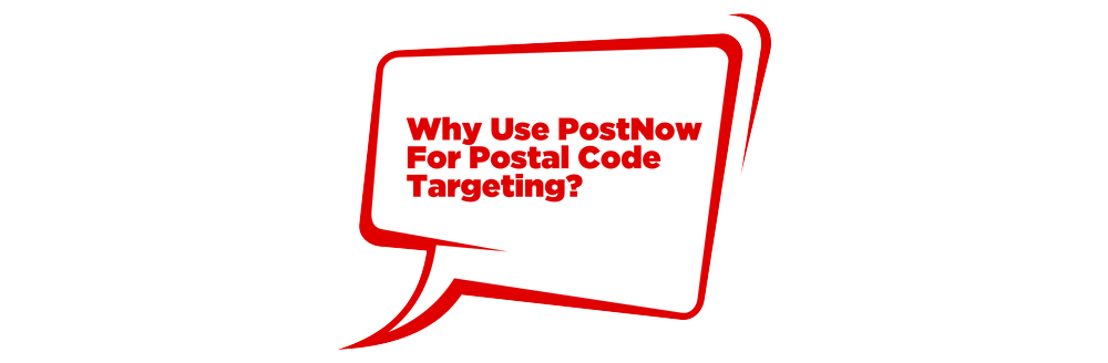 Why Use Postnow For Postal Code Targeting