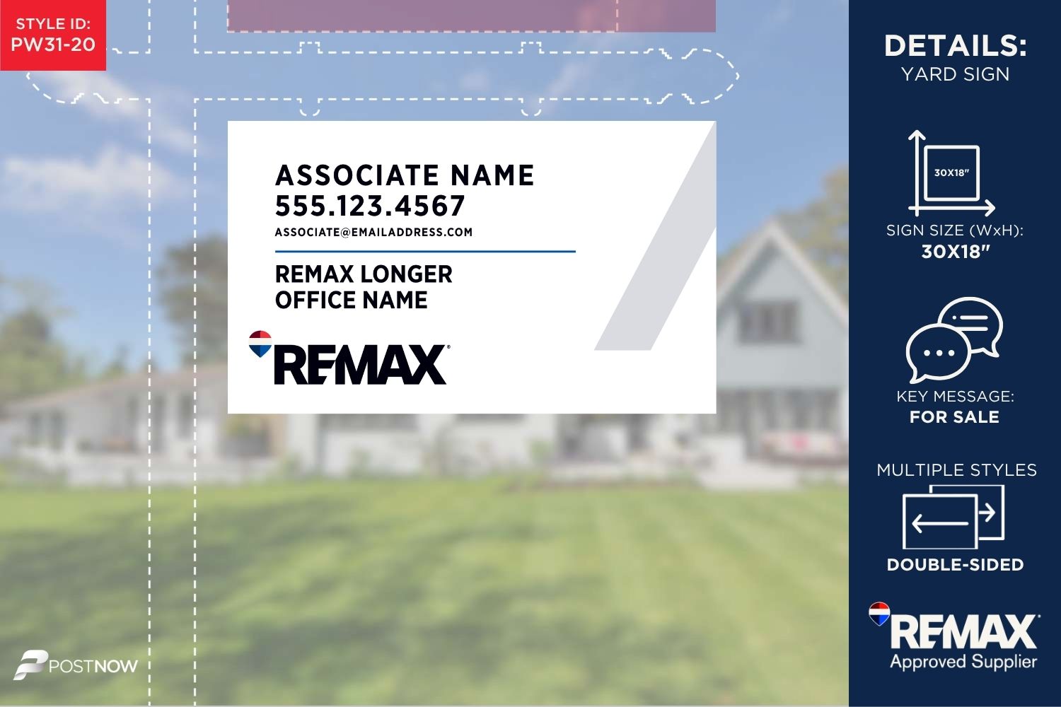Remax For Sale Yard Sign, 30X18 Horizontal, White Slash Design, No Office Number.