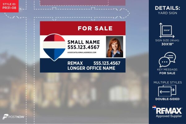 Remax For Sale Yard Sign, 30X18 Horizontal, Rwb Design With Prominent Office, Agent Photo, And Longer Office Name.