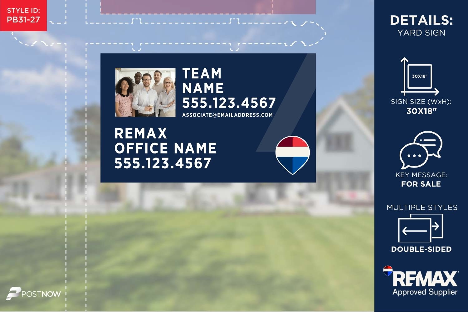 Remax For Sale Yard Sign, 30X18 Horizontal, With Office Prominent Team Photo And Blue Slash Design.