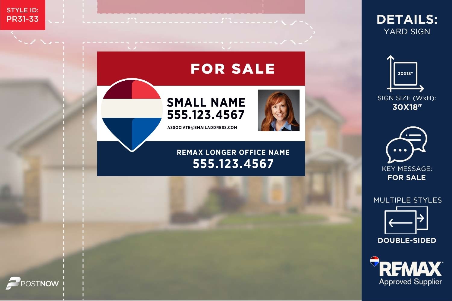 Remax 2025 For Sale Yard Sign, 30X18 Horizontal, Rwb Design With Agent Photo And Longer Office Name.