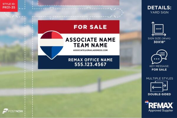 Remax 2025 For Sale Yard Sign, 30X18 Horizontal, Rwb Design For Associate Team Name.